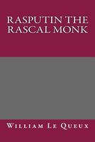 Rasputin the Rascal Monk