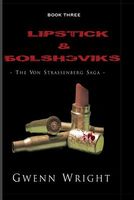 Lipstick & Bolsheviks
