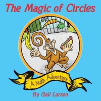 Cover of The Magic of Circles by Gail Larson