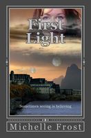 Cover of First Light by Michelle Frost