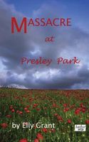 Cover of Massacre at Presley Park by Elly Grant
