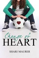Cover of Change of Heart by Shari Maurer