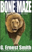 Cover of Bone Maze by G. Ernest Smith