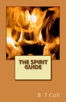 Cover of The Spirit Guide by B.T. Coll