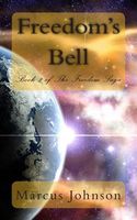 Cover of Freedom's Bell by Marcus Johnson