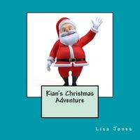 Kian's Christmas Adventure