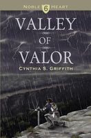 Cover of Valley of Valor by Cynthia S. Griffith