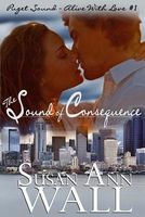 Cover of The Sound of Consequence by Susan Ann Wall