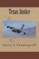 Cover of Texas Justice by Jerry Vandergriff