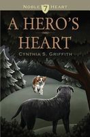 Cover of A Hero's Heart by Cynthia S. Griffith