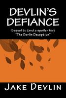 Cover of Devlin's Defiance by Jake Devlin