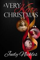 Cover of A Very Kate Christmas by Judy Nickles