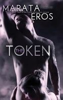 Cover of The Token by Marata Eros