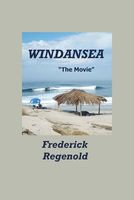Cover of Windansea the Movie by Frederick Regenold