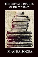 The Private Diaries of Dr. Watson