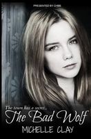 Cover of The Bad Wolf by Michelle Clay