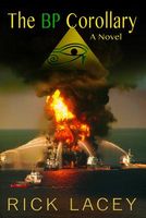 Cover of The BP Corollary by Rick Lacey