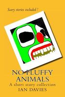 Cover of No Fluffy Animals by Ian Davies