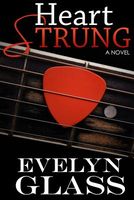 Cover of Heart Strung by Evelyn Glass