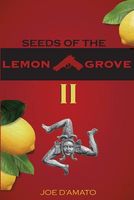 Cover of Seeds of the Lemon Grove II by Joe D'Amato