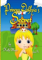 Princess Dahlyia's Secret