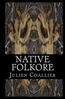 Cover of Native Folkore by Julien Coallier