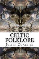 Cover of Celtic Folklore by Julien Coallier