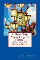 A Pirate Ship: Young Empire's Journey 1