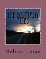 Cover of The Brittany Files by Melissa Logan