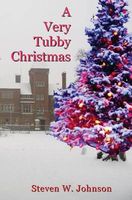 Cover of A Very Tubby Christmas by Steven W. Johnson