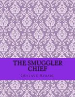 The Smuggler Chief
