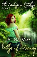 Cover of Wings of Memory by Anna Kyss
