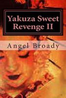 Yakuza Sweet Revenge II