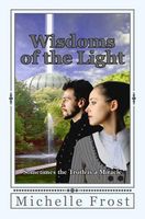 Cover of Wisdoms of the Light by Michelle Frost