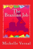 The Brazilian Job