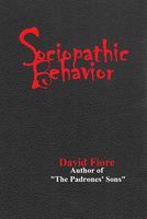 Cover of Sociopathic Behavior by David Fiore