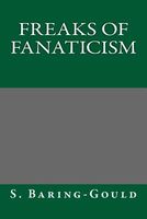 Cover of Freaks of Fanaticism by Sabine Baring-Gould