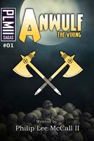 Cover of Anwulf the Viking by Philip Lee McCall II