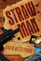 Cover of Straw Man by David W. Kettlehake