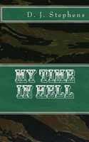 Cover of My Time in Hell by D.J. Stephens