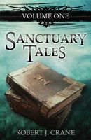 Sanctuary Tales, Volume One