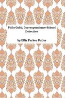 Philo Gubb, Correspondence-School Detective