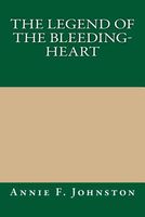 The Legend of the Bleeding-Heart