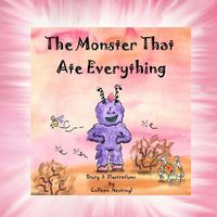 The Monster That Ate Everything