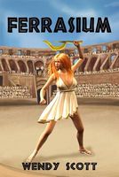 Cover of Ferrasium by Wendy Scott