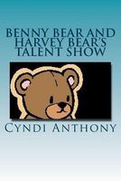 Benny Bear and Harvey Bear's Talent Show