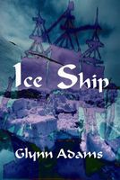 Cover of Ice Ship by Glynn Adams