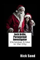 Cover of Christmas Crime in the City by Rick Sand