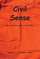 Cover of Civil Sense by Douglas J. Alford; Pakaket Alford