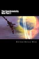 The Synchronicity War Part 1